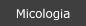Micologia